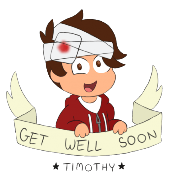 Get Well Soon Timothy