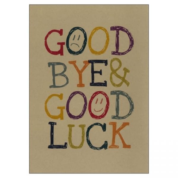 Good Bye & Good Luck Graphic