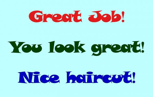 Great Job You Look Great