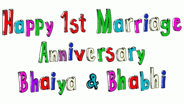 Happy First Marriage Anniversary Bhaiya & Bhabhi