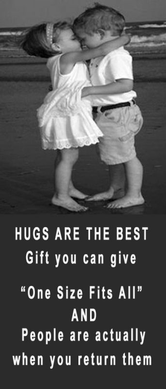 Hugs Are The Best Gift You Can Give