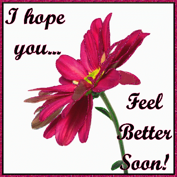 I Hope You Feel Better Soon