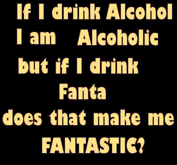 If I Drink Alcohol I Am Alcoholic