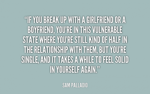 If You Break Up With A Girl Friend Or A Boufriend