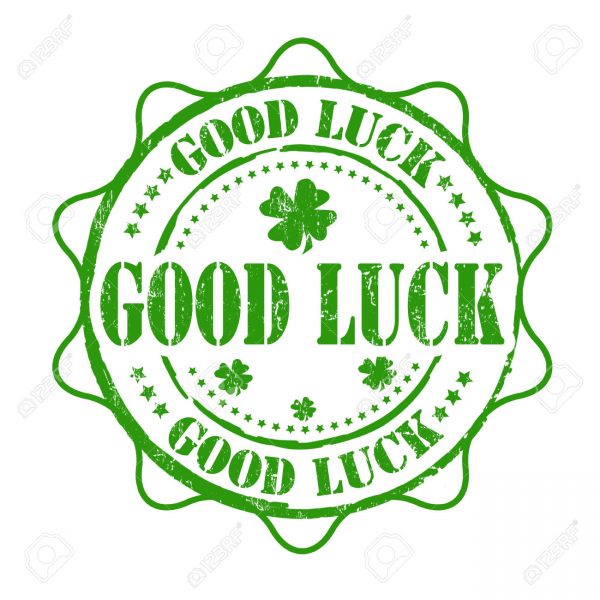 Good luck