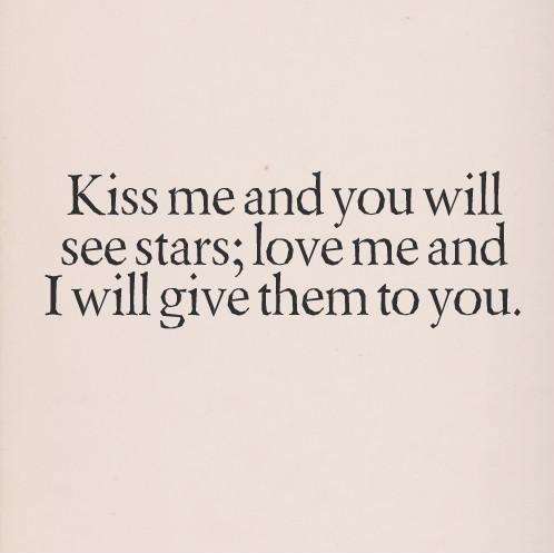 Kiss Me And You Will See Stars