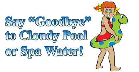 Say Good Bye To Cloudy Pool