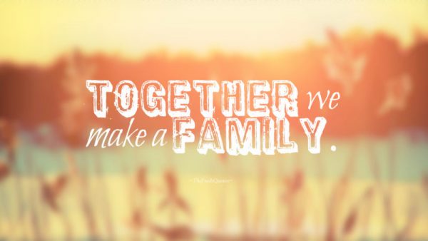 Together We Make A Family