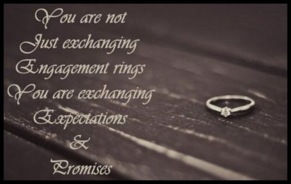 You Are Not Just Exchanging Engagement Rings