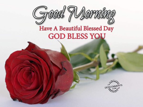 Good Morning - God Bless You