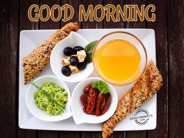 Good Morning – Have A Tasty Day