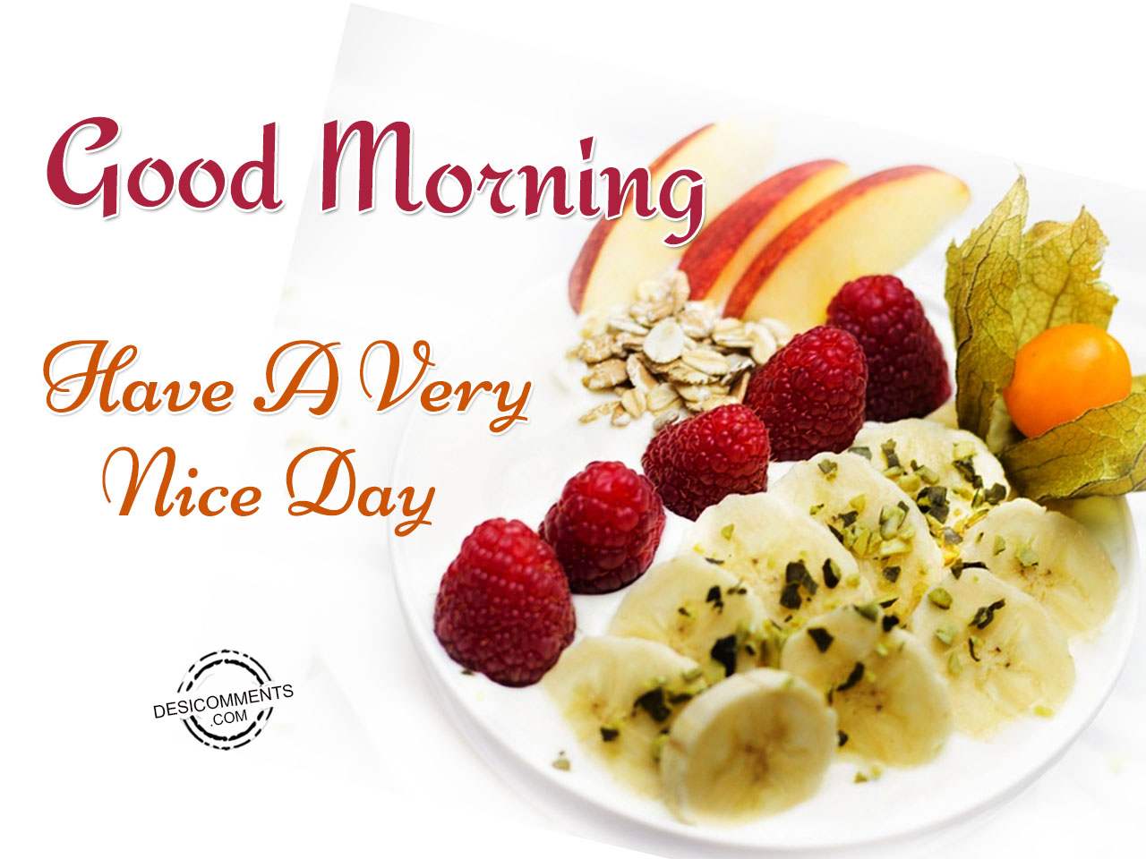 Good Morning – Have A Very Nice Day - DesiComments.com