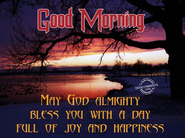 Good Morning – May God Almighty