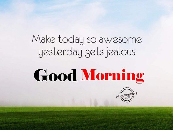 Make Today So Awesome