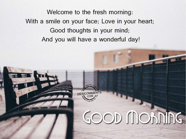 Welcome To The Fresh Morning