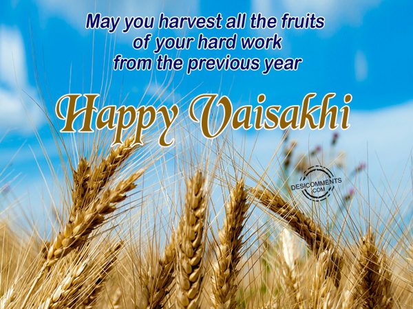 May you harvest - Happy vaisakhi