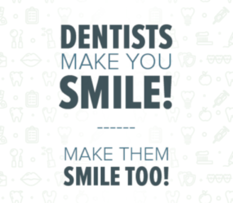 Dentists Make You Smile