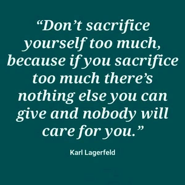 Dont Sacrifice Yourself Too Much