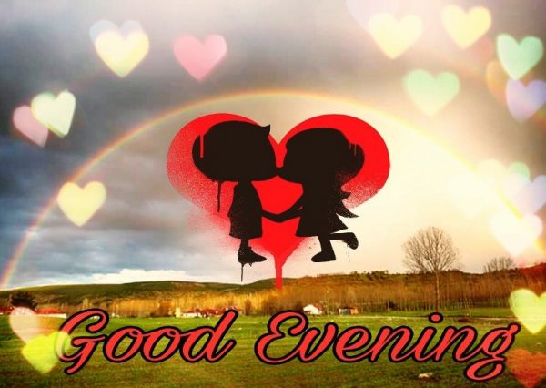 Good Evening Love