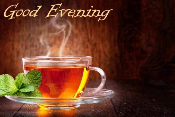 Good Evening With Tea