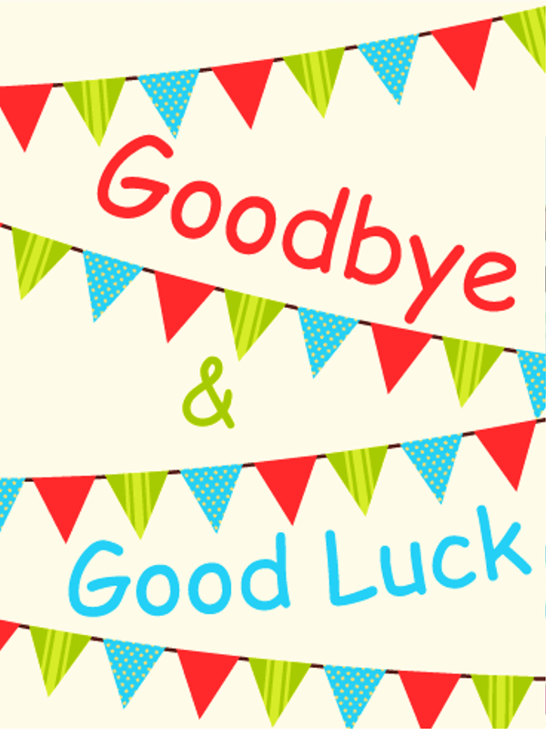 Goodbye And Good Luck Cards Printable Free