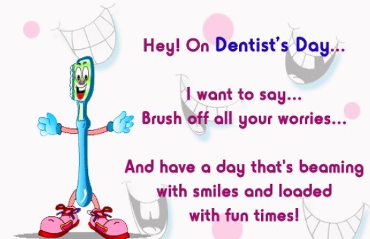Hey On Dentist's Day