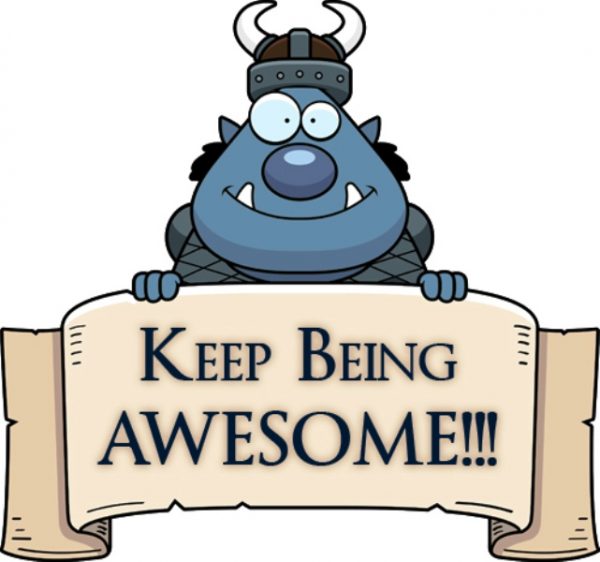 Keep Being Awesome