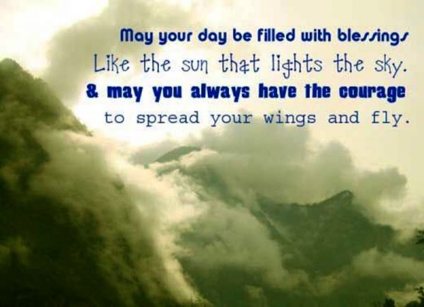 May You Day Be Filled With The Blessings