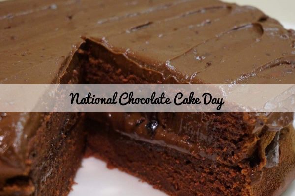 National Chocolate Cake Day