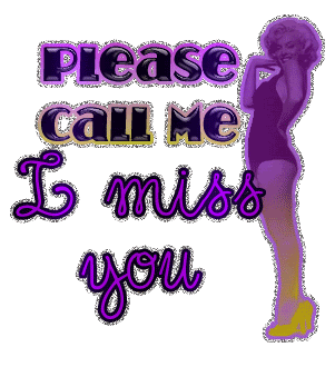 Please Call Me I Miss You