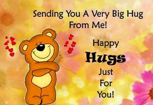 Sending You A Very Big Hug From Me