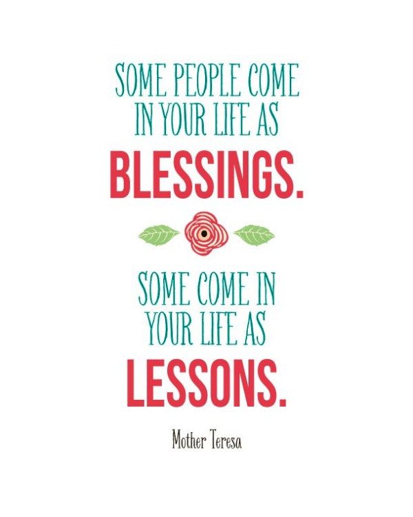 Some People Come In Your Life As Blessings