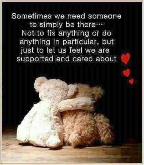 Sometimes We Need Someone