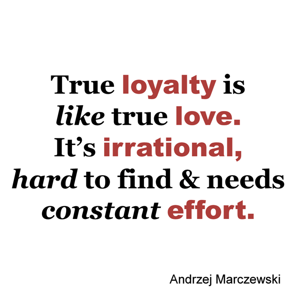 True Loyalty Is Like True Love