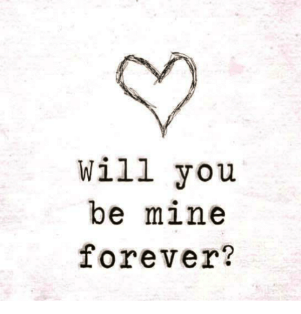 Will You Be Mine Forever