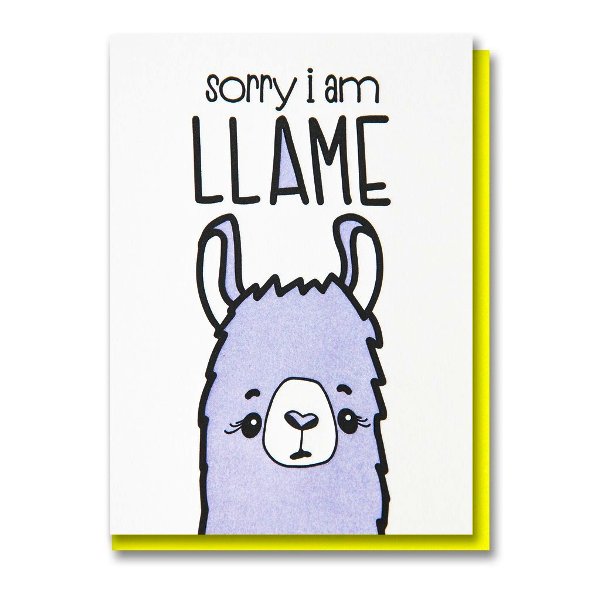 Sorry I Am Llame