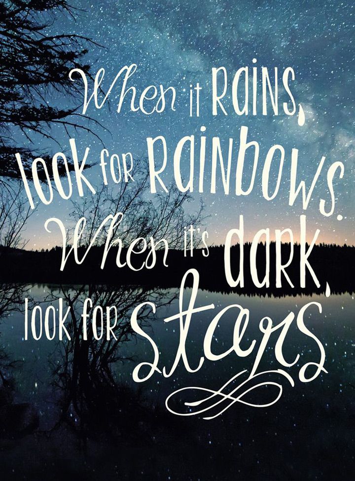 When It Rains Look For Rainbows