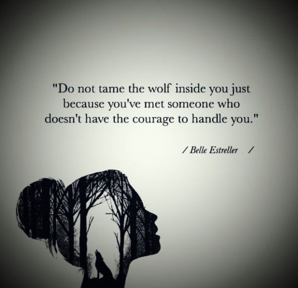 Do Not Tame The Wolf Inside - DesiComments.com