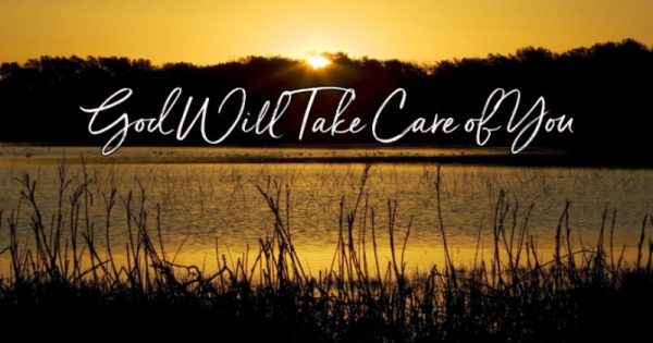 God Will Take Care Of You