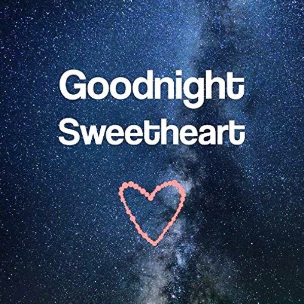 Good Night Sweetheart