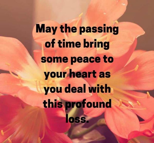 May The Passing Of Time Bring Some Peace