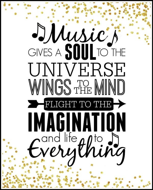 Music Gives A Soul To The Universe