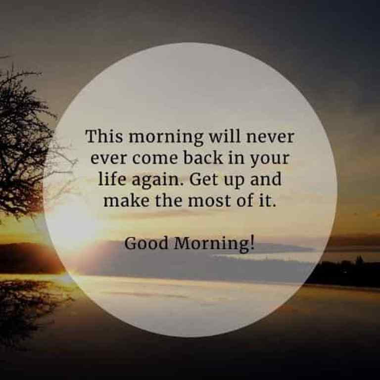 100 Most Powerful Good Morning Quotes - DesiComments.com
