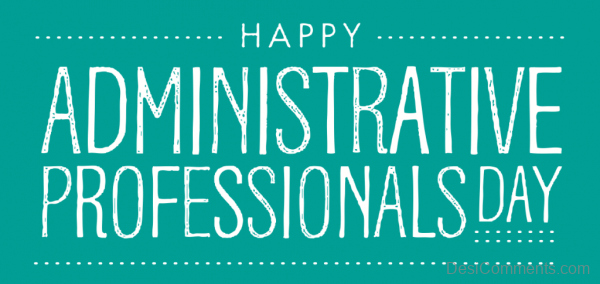 Happy Administrative Professionals Day Wish