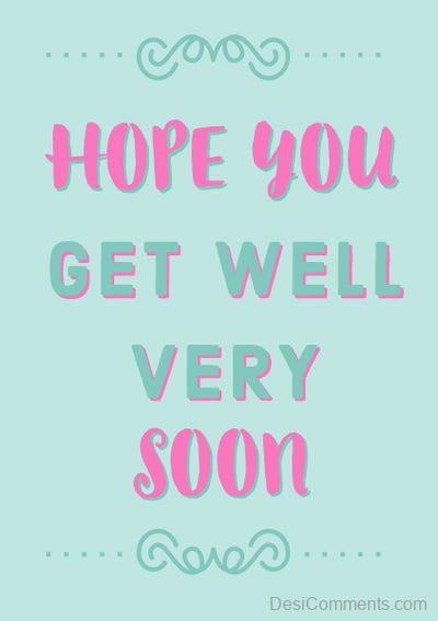 340+ Get Well Soon Images, Pictures, Photos | Desi Comments