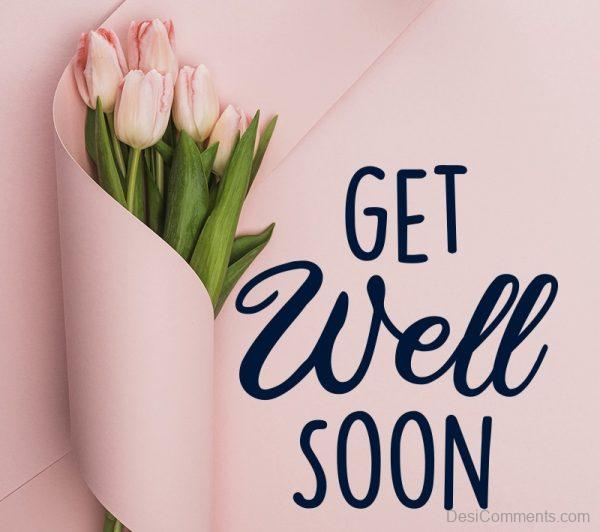 Get Well Soon Dear