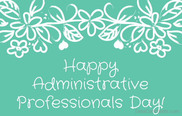 Happy Administrative Professionals Day Pic