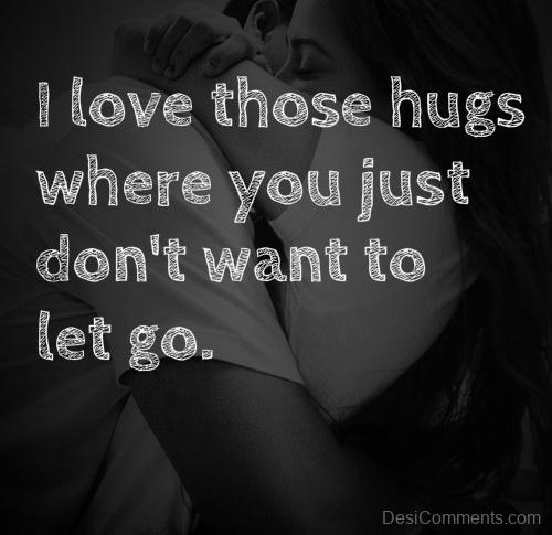 I Love The Hugs