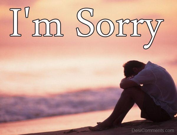 I Am Sorry