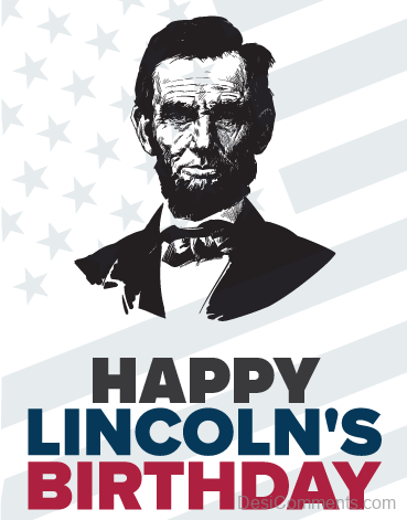 Happy Lincoln’s Day